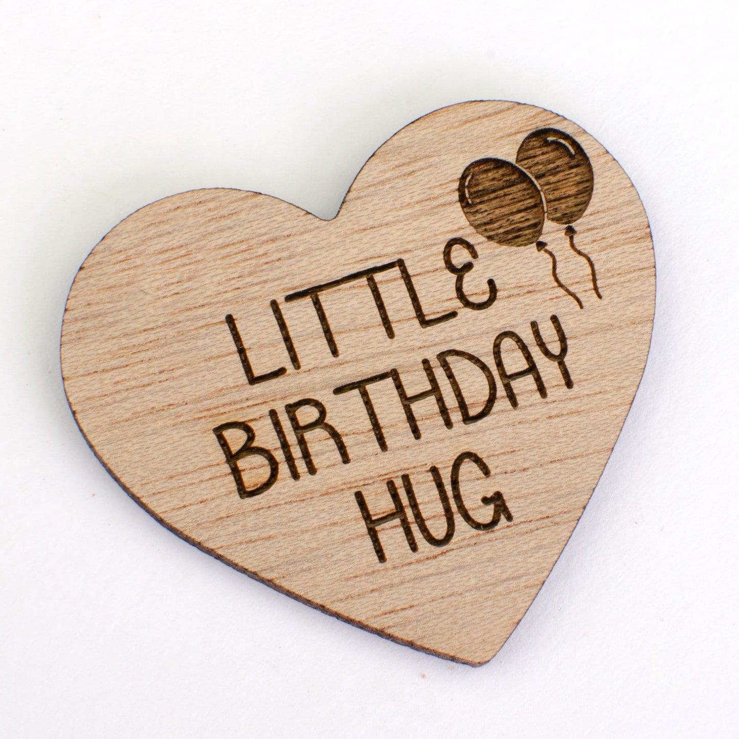 Little Birthday Hug Wooden Heart.