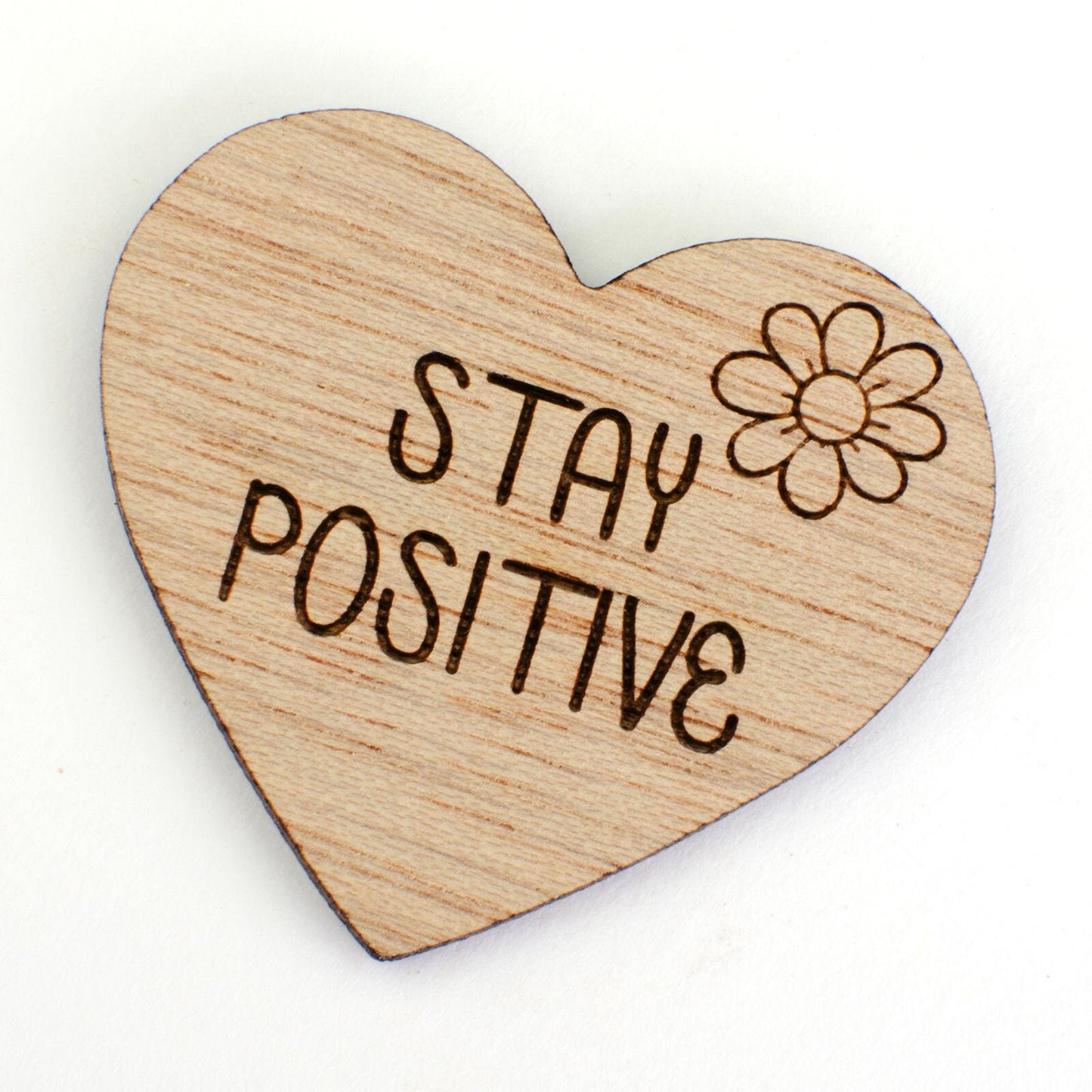 Stay Positive Wooden Heart.