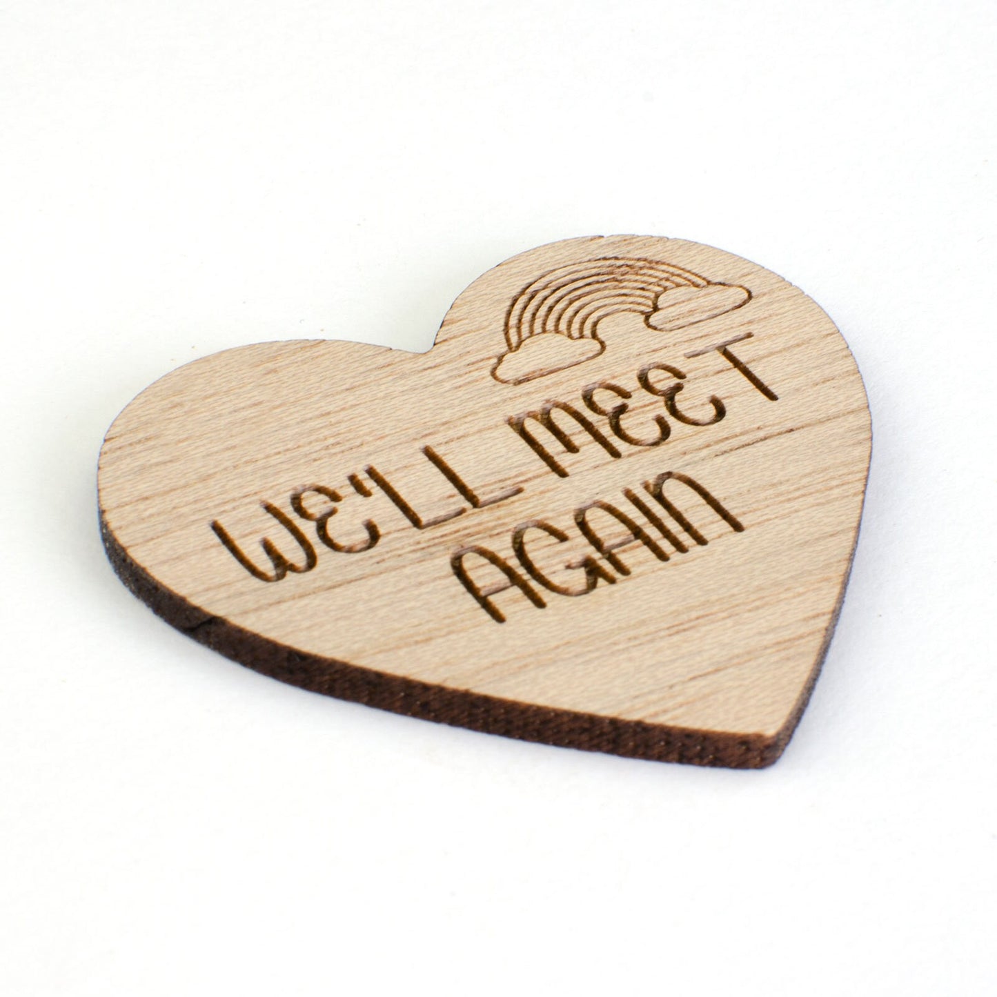 We'll Meet Again Wooden Heart.