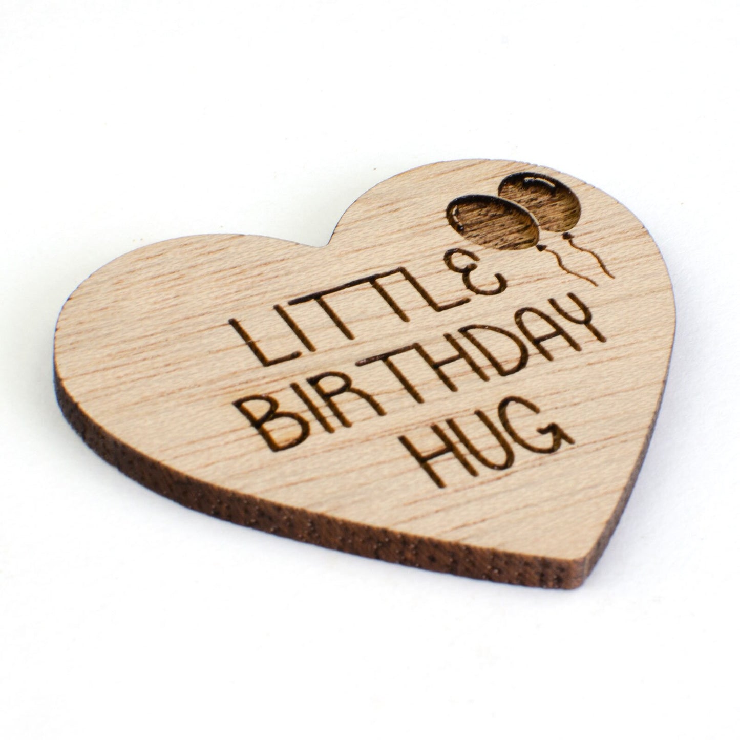 Little Birthday Hug Wooden Heart.