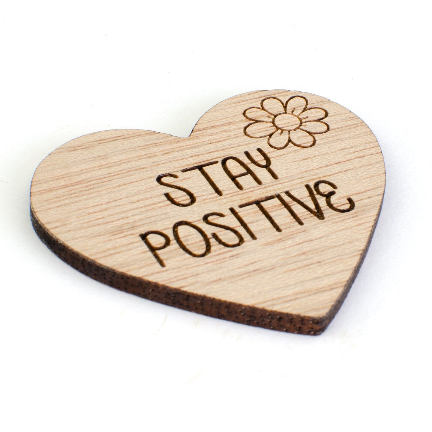 Stay Positive Wooden Heart.