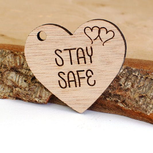 Stay Safe Wooden Heart.